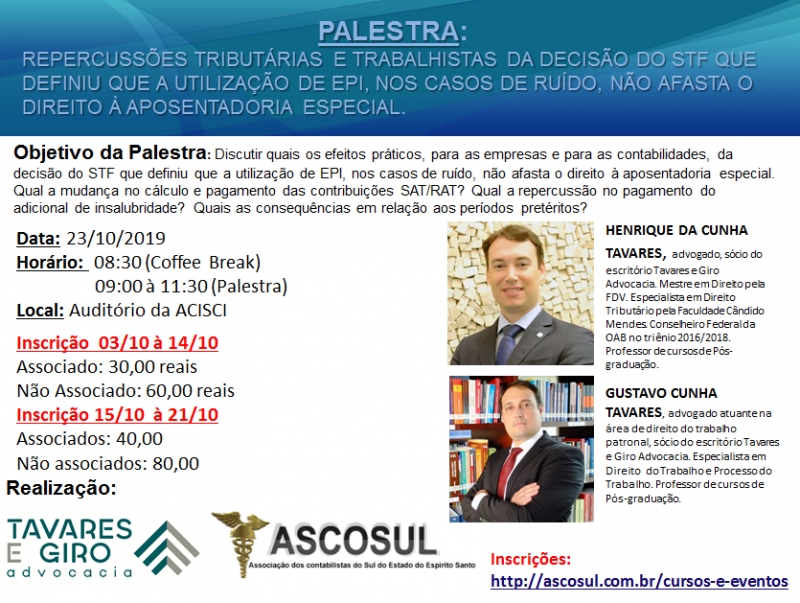 PALESTRA: REPERCUSSÕES TRIBUTÁRIAS E TRABALHISTAS DA DECISÃO DO STF QUE DEFINIU QUE A UTILIZAÇÃO DE EPI, NOS CASOS DE RUÍDO, NÃO AFASTA O DIREITO À APOSENTADORIA ESPECIAL.