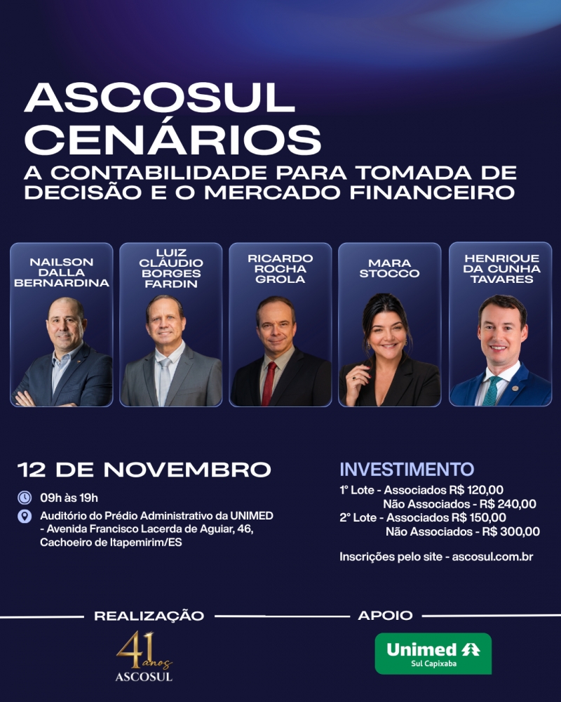ASCOSUL Cenários - A Contabilidade para Tomada de Decisão e o Mercado Ffinanceiro