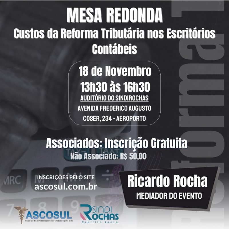 MESA REDONDA: Custos da Reforma Tributária nos Escritórios Contábeis